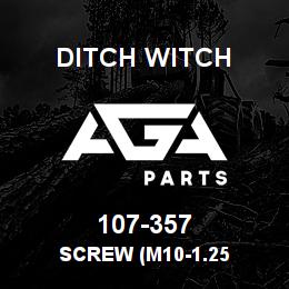 107-357 Ditch Witch SCREW (M10-1.25 | AGA Parts
