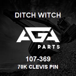 107-369 Ditch Witch 70K CLEVIS PIN | AGA Parts