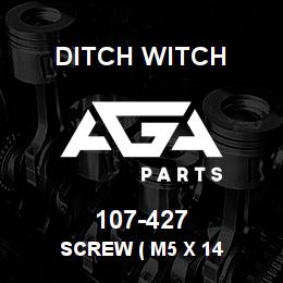 107-427 Ditch Witch SCREW ( M5 X 14 | AGA Parts