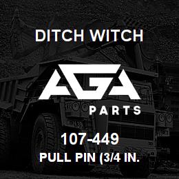 107-449 Ditch Witch PULL PIN (3/4 IN. | AGA Parts