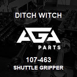 107-463 Ditch Witch SHUTTLE GRIPPER | AGA Parts