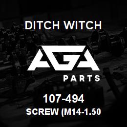 107-494 Ditch Witch SCREW (M14-1.50 | AGA Parts