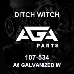 107-534 Ditch Witch A6 GALVANIZED W | AGA Parts