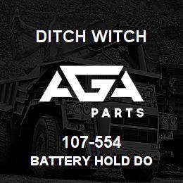 107-554 Ditch Witch BATTERY HOLD DO | AGA Parts