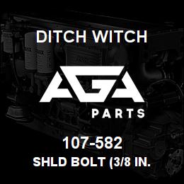 107-582 Ditch Witch SHLD BOLT (3/8 IN. | AGA Parts