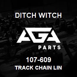 107-609 Ditch Witch TRACK CHAIN LIN | AGA Parts