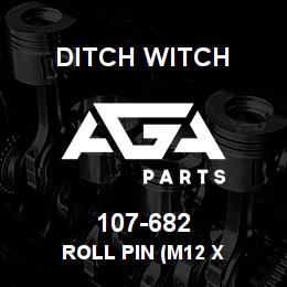 107-682 Ditch Witch ROLL PIN (M12 X | AGA Parts