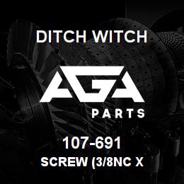107-691 Ditch Witch SCREW (3/8NC X | AGA Parts