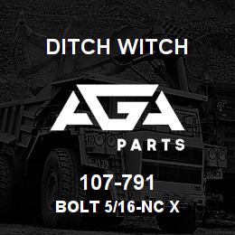 107-791 Ditch Witch BOLT 5/16-NC X | AGA Parts