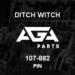 107-882 Ditch Witch PIN | AGA Parts