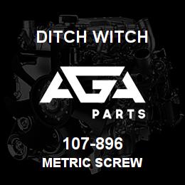 107-896 Ditch Witch METRIC SCREW | AGA Parts