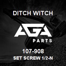 107-908 Ditch Witch SET SCREW 1/2-N | AGA Parts