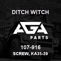 107-916 Ditch Witch SCREW, KA35-20 | AGA Parts