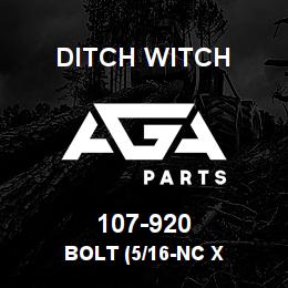 107-920 Ditch Witch BOLT (5/16-NC X | AGA Parts