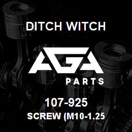 107-925 Ditch Witch SCREW (M10-1.25 | AGA Parts