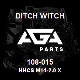 108-015 Ditch Witch HHCS M14-2.0 X | AGA Parts