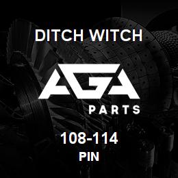 108-114 Ditch Witch PIN | AGA Parts