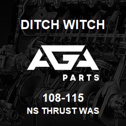 108-115 Ditch Witch NS THRUST WAS | AGA Parts