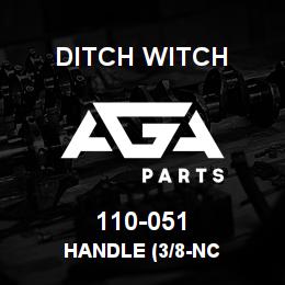 110-051 Ditch Witch HANDLE (3/8-NC | AGA Parts