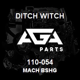 110-054 Ditch Witch MACH BSHG | AGA Parts