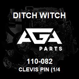 110-082 Ditch Witch CLEVIS PIN (1/4 | AGA Parts