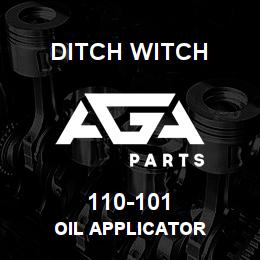 110-101 Ditch Witch OIL APPLICATOR | AGA Parts