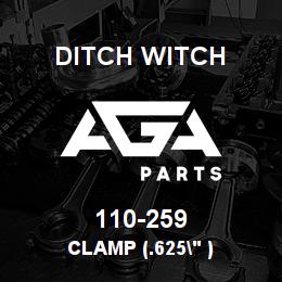 110-259 Ditch Witch CLAMP (.625" ) | AGA Parts