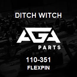 110-351 Ditch Witch FLEXPIN | AGA Parts