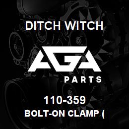 110-359 Ditch Witch BOLT-ON CLAMP ( | AGA Parts