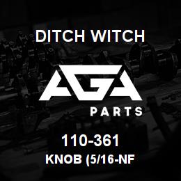 110-361 Ditch Witch KNOB (5/16-NF | AGA Parts
