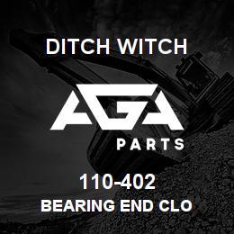 110-402 Ditch Witch BEARING END CLO | AGA Parts