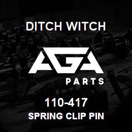 110-417 Ditch Witch SPRING CLIP PIN | AGA Parts