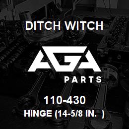 110-430 Ditch Witch HINGE (14-5/8 IN. ) | AGA Parts