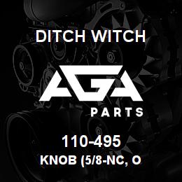 110-495 Ditch Witch KNOB (5/8-NC, O | AGA Parts