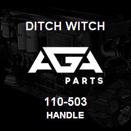 110-503 Ditch Witch HANDLE | AGA Parts
