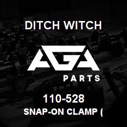 110-528 Ditch Witch SNAP-ON CLAMP ( | AGA Parts