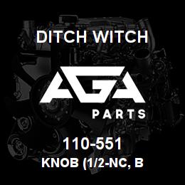 110-551 Ditch Witch KNOB (1/2-NC, B | AGA Parts