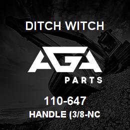 110-647 Ditch Witch HANDLE (3/8-NC | AGA Parts