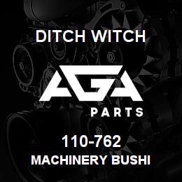 110-762 Ditch Witch MACHINERY BUSHI | AGA Parts