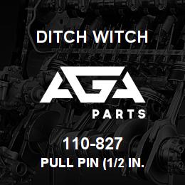 110-827 Ditch Witch PULL PIN (1/2 IN. | AGA Parts