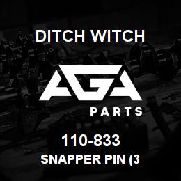 110-833 Ditch Witch SNAPPER PIN (3 | AGA Parts