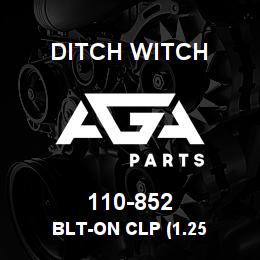 110-852 Ditch Witch BLT-ON CLP (1.25 | AGA Parts