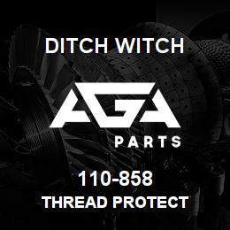 110-858 Ditch Witch THREAD PROTECT | AGA Parts