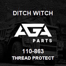 110-863 Ditch Witch THREAD PROTECT | AGA Parts