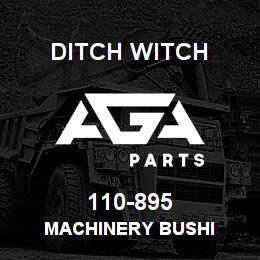 110-895 Ditch Witch MACHINERY BUSHI | AGA Parts
