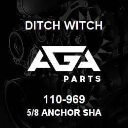 110-969 Ditch Witch 5/8 ANCHOR SHA | AGA Parts