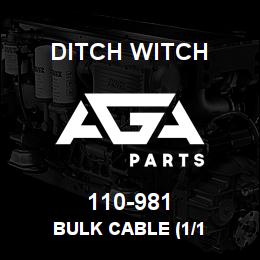 110-981 Ditch Witch BULK CABLE (1/1 | AGA Parts