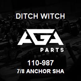 110-987 Ditch Witch 7/8 ANCHOR SHA | AGA Parts