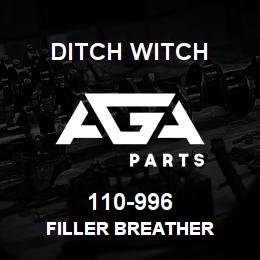 110-996 Ditch Witch FILLER BREATHER | AGA Parts