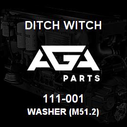 111-001 Ditch Witch WASHER (M51.2) | AGA Parts